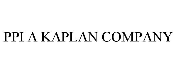  PPI A KAPLAN COMPANY