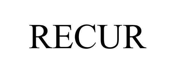 Trademark Logo RECUR