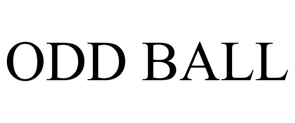 Trademark Logo ODD BALL