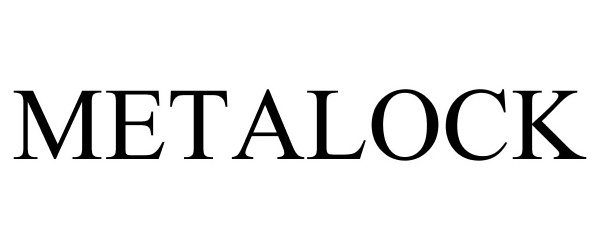 Trademark Logo METALOCK