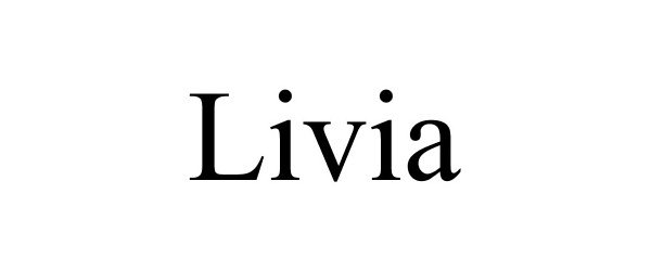 Trademark Logo LIVIA