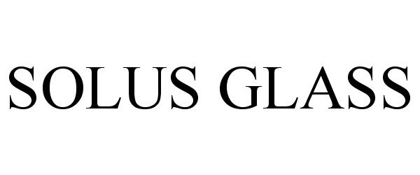  SOLUS GLASS