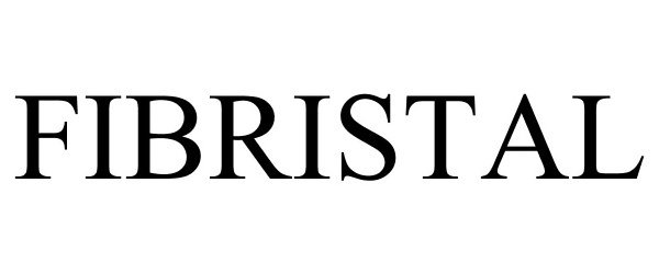 Trademark Logo FIBRISTAL