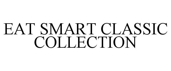  EAT SMART CLASSIC COLLECTION