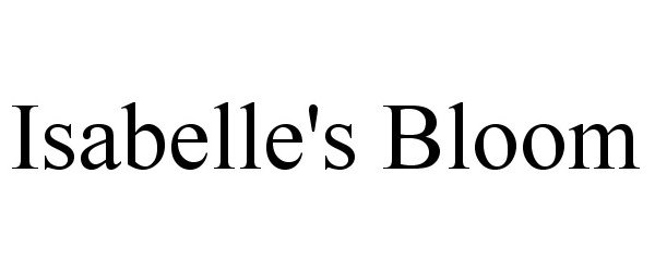  ISABELLE'S BLOOM