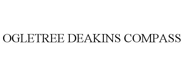  OGLETREE DEAKINS COMPASS
