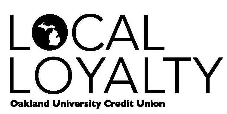 Trademark Logo LOCAL LOYALTY OAKLAND UNIVERISTY CREDITUNION