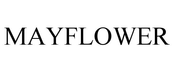 Trademark Logo MAYFLOWER