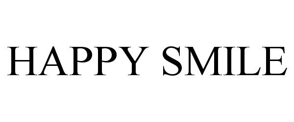 Trademark Logo HAPPY SMILE