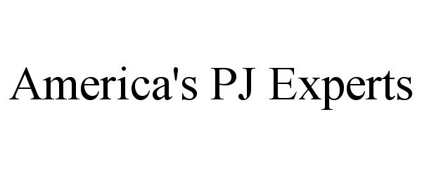 Trademark Logo AMERICA'S PJ EXPERTS