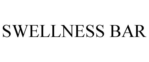 Trademark Logo SWELLNESS BAR
