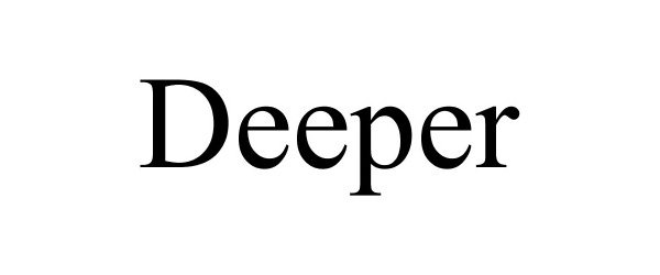 Trademark Logo DEEPER