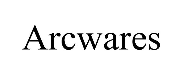 Trademark Logo ARCWARES