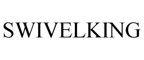 Trademark Logo SWIVELKING