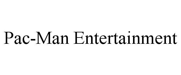 Trademark Logo PAC-MAN ENTERTAINMENT