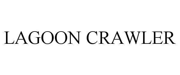 Trademark Logo LAGOON CRAWLER