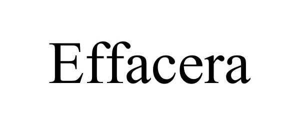 Trademark Logo EFFACERA