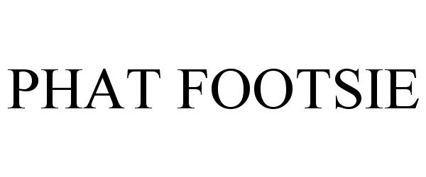 Trademark Logo PHAT FOOTSIE