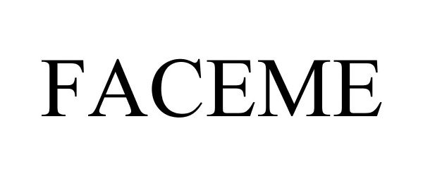 Trademark Logo FACEME