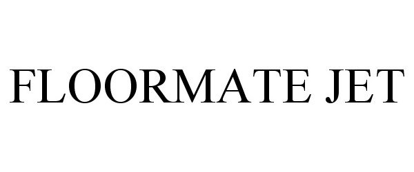 Trademark Logo FLOORMATE JET
