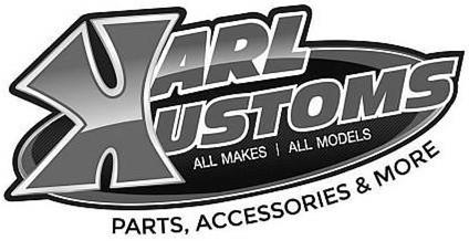  KARL KUSTOMS ALL MAKES ALL MODELS, PARTS ACCESSORIES &amp; MORE