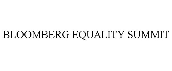  BLOOMBERG EQUALITY SUMMIT