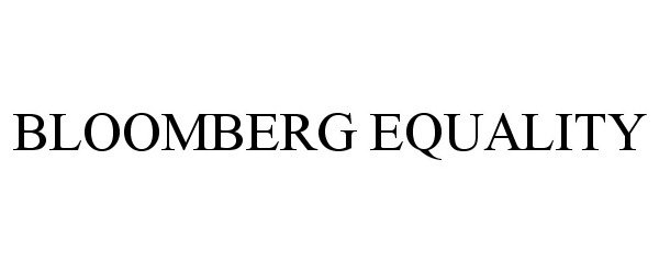  BLOOMBERG EQUALITY