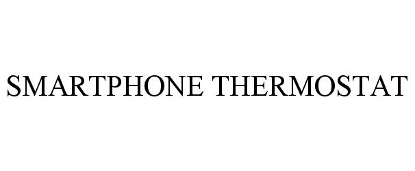Trademark Logo SMARTPHONE THERMOSTAT