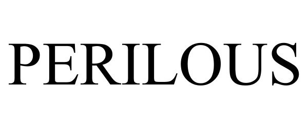Trademark Logo PERILOUS