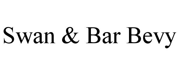 Trademark Logo SWAN & BAR BEVY