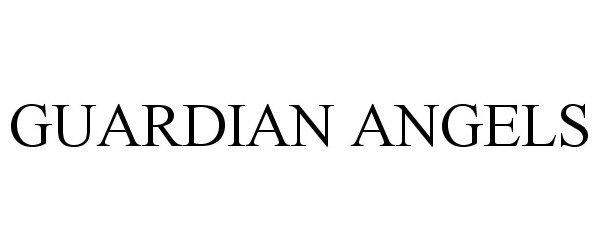 Trademark Logo GUARDIAN ANGELS