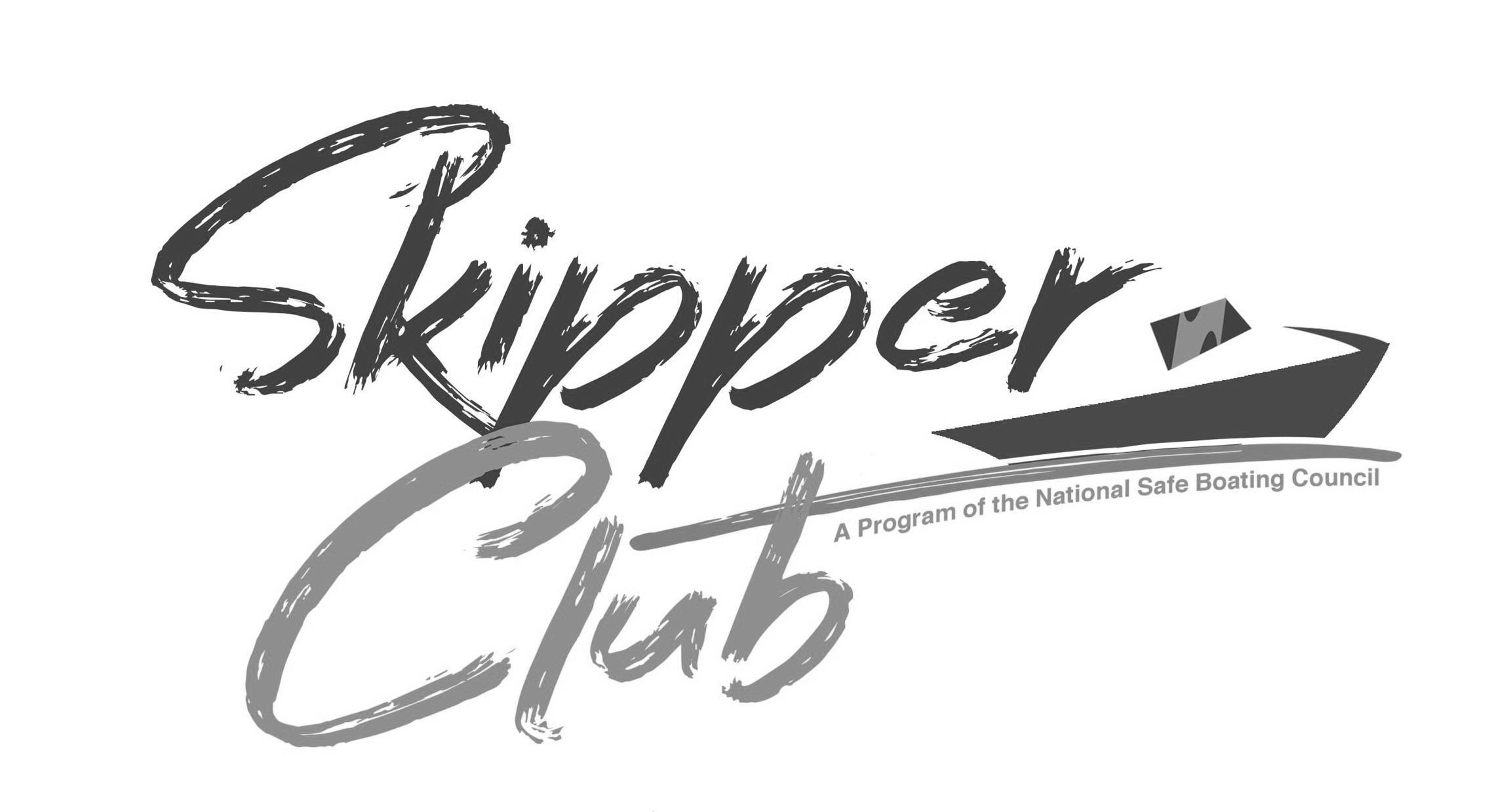 Trademark Logo SKIPPER CLUB A PROGRAM OF THE NATIONAL SAFE BOATING COUNCIL