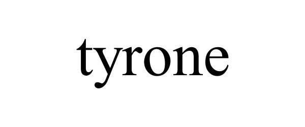 TYRONE