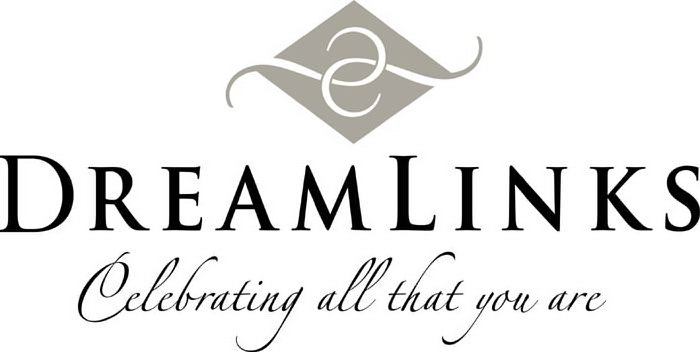  DREAMLINKS CELEBRATING ALL THAT YOU ARE