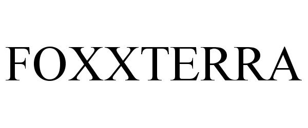  FOXXTERRA