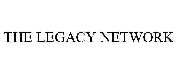 Trademark Logo THE LEGACY NETWORK