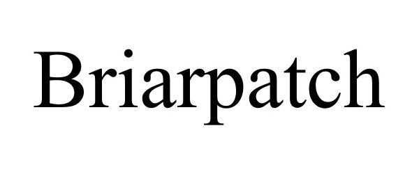 BRIARPATCH