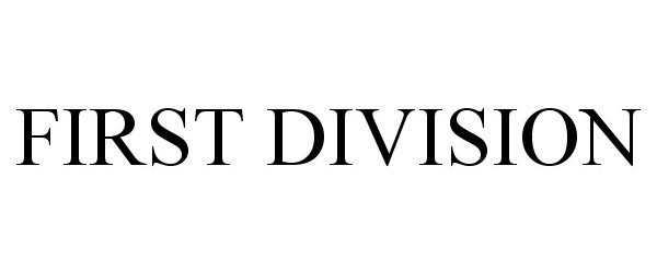  FIRST DIVISION