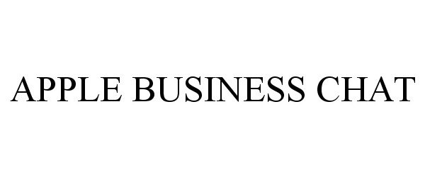 Trademark Logo APPLE BUSINESS CHAT