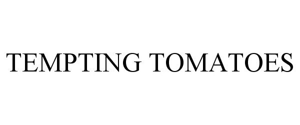 Trademark Logo TEMPTING TOMATOES