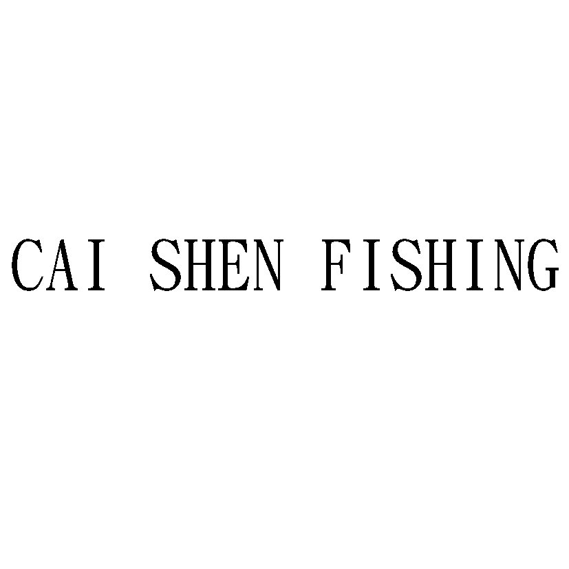  CAI SHEN FISHING