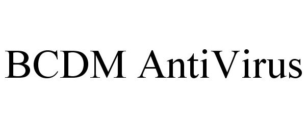  BCDM ANTIVIRUS