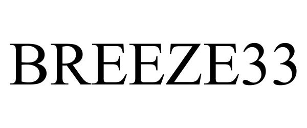 Trademark Logo BREEZE33