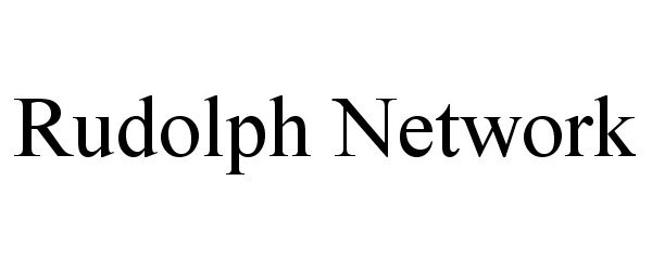 Trademark Logo RUDOLPH NETWORK