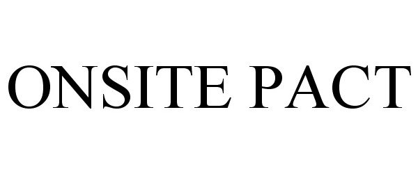 Trademark Logo ONSITE PACT