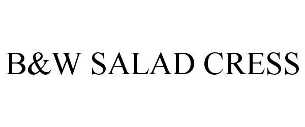 Trademark Logo B&W SALAD CRESS