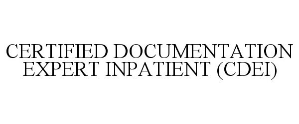  CERTIFIED DOCUMENTATION EXPERT INPATIENT (CDEI)
