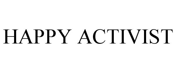  HAPPY ACTIVIST