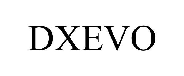 Trademark Logo DXEVO