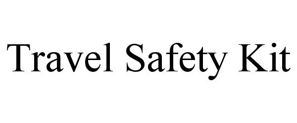 Trademark Logo TRAVEL SAFETY KIT